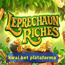 kwai bet plataforma